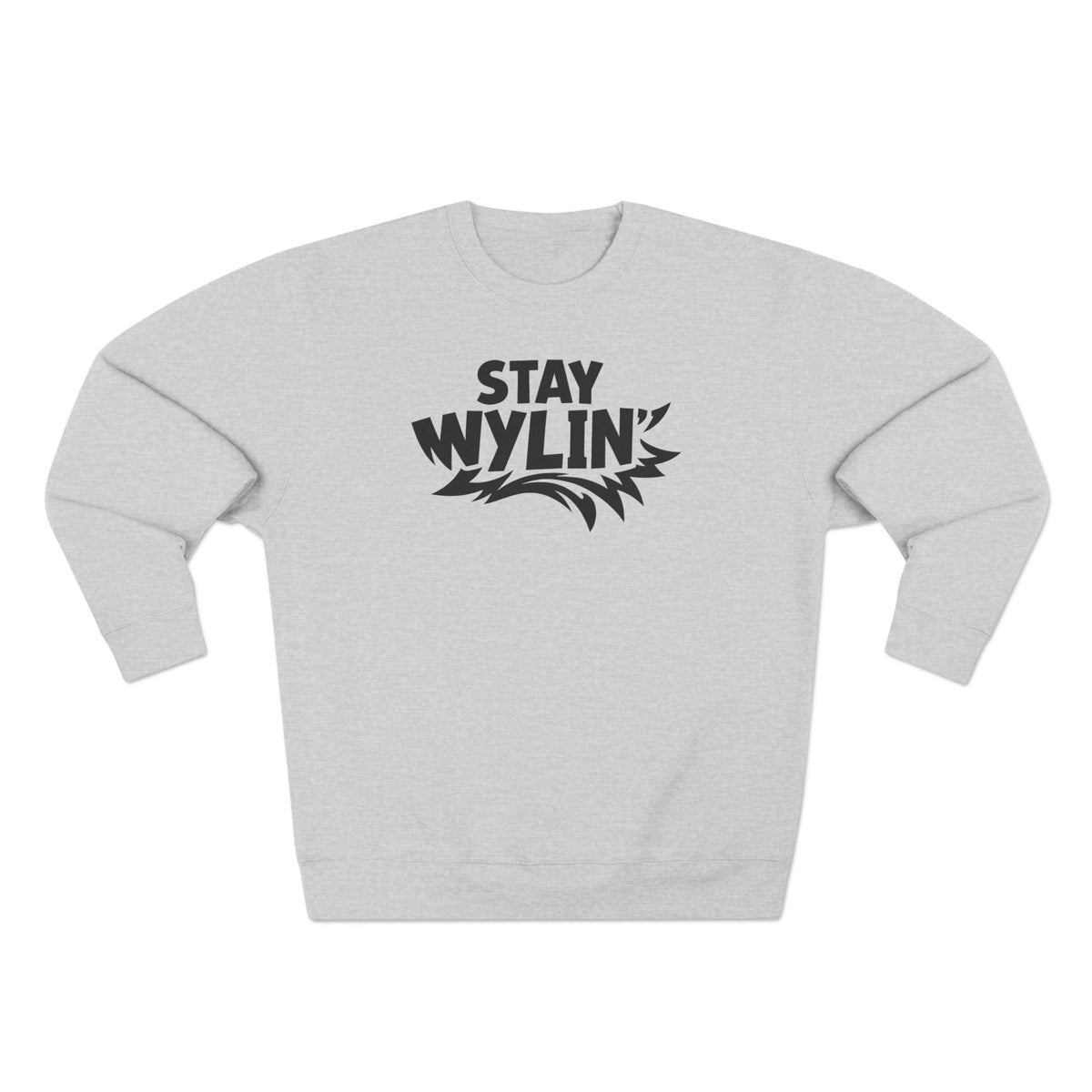 Stay Wylin' Unisex Crewneck Sweatshirt