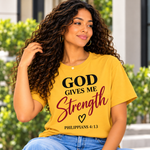 God Gives Me Strength Christian T-Shirt | Philippians 4:13 Unisex Graphic Tee