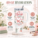 Nurse Life 40oz Tumbler – Insulated Nurse Gift Cup with Handle & Straw