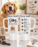 Personalized Dog Mama 40oz Tumbler – Dog Lover Gift Cup with Handle & Straw