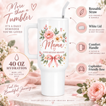 Mama Loved Beyond Measure 40oz Tumbler – Floral Mom Gift with Handle & Straw
